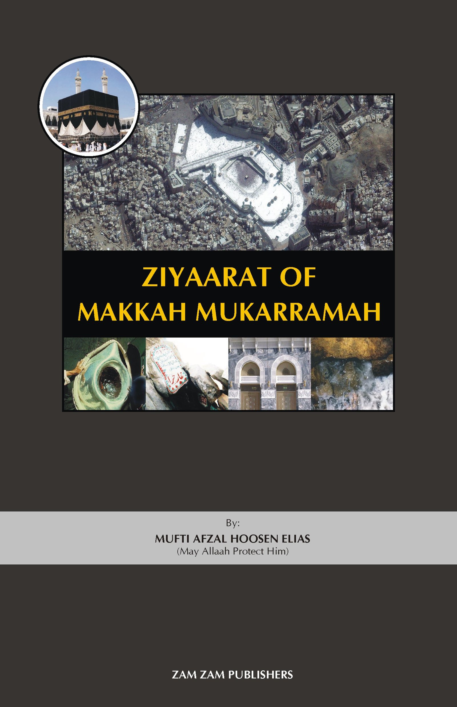 Ziyaarat of Makkah