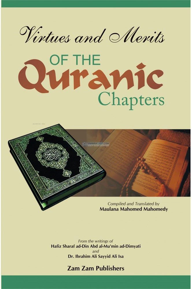Virtues Merits Of The Quraanic Chapters