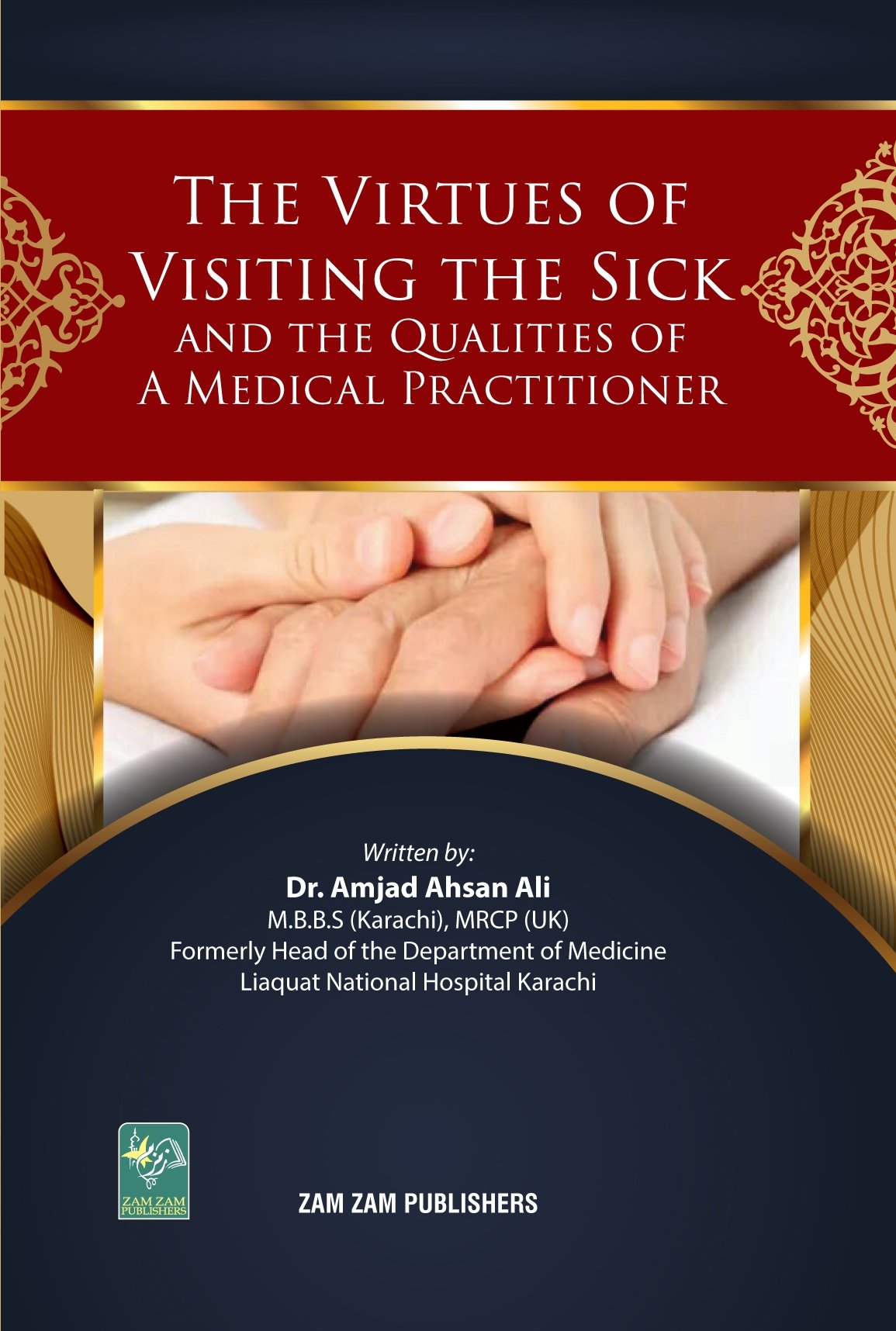 The Virtues Of Visiting The Sick
