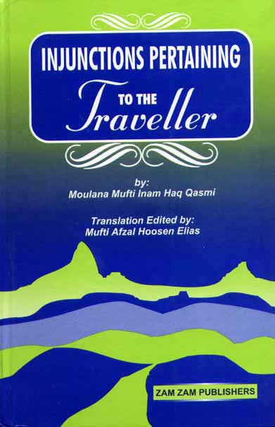 Injunctions Pertaining To The Traveler