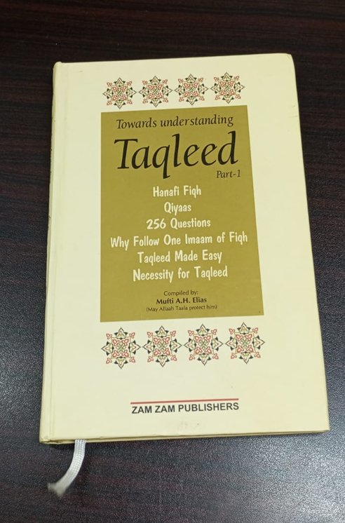 Towards Understanding Taqleed Part 01