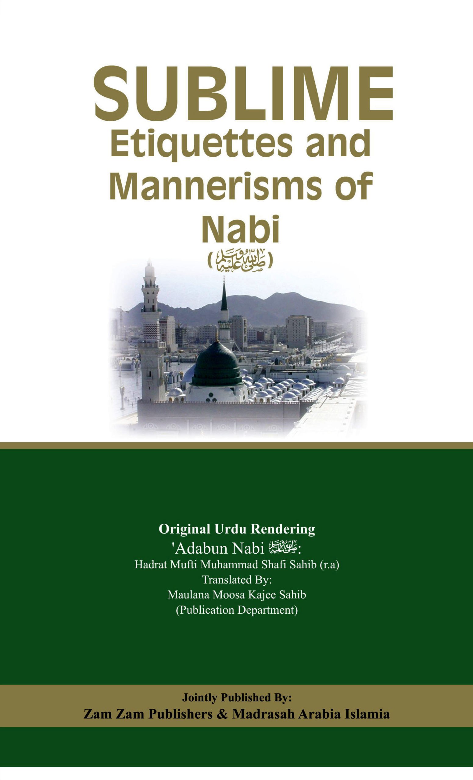 Sublime Etiquettes And Mannerisms Of Nabi