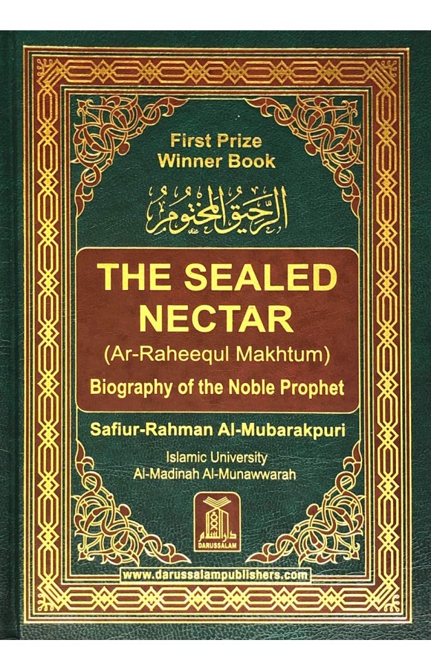 The Sealed Nectar (Al Raheeq ul Makhtoom)