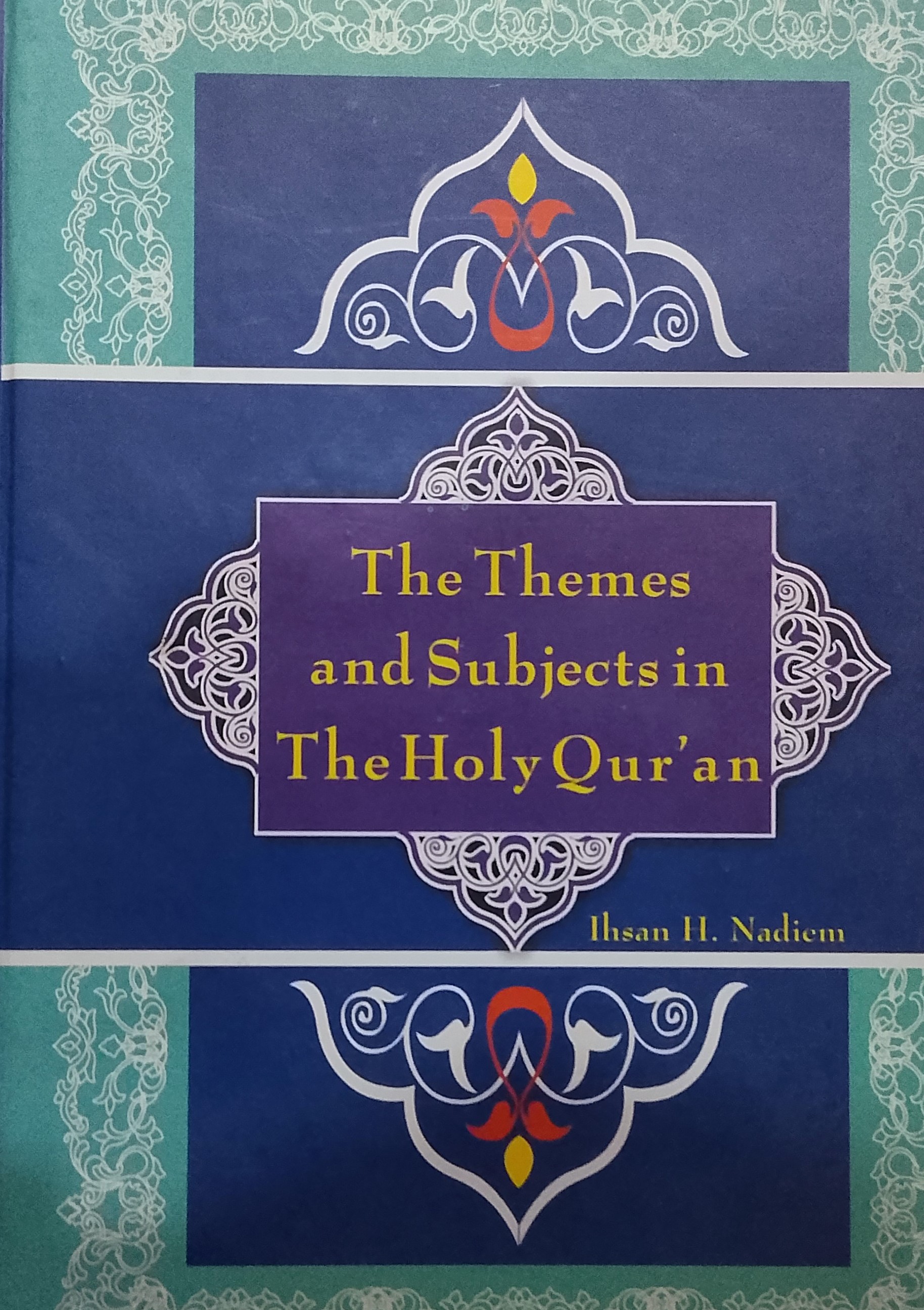The Theme and Subjects in the Holy Quran