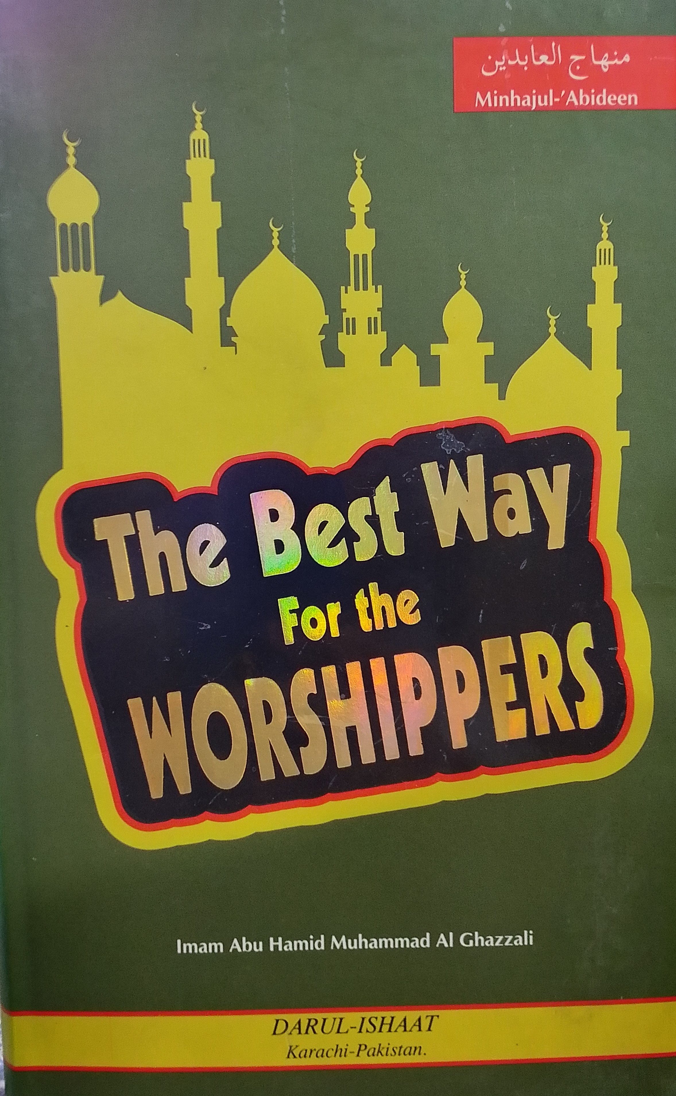 The Best Way for the Worshippers