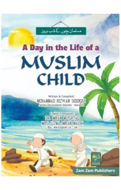 A Day In the Life of Muslim Child