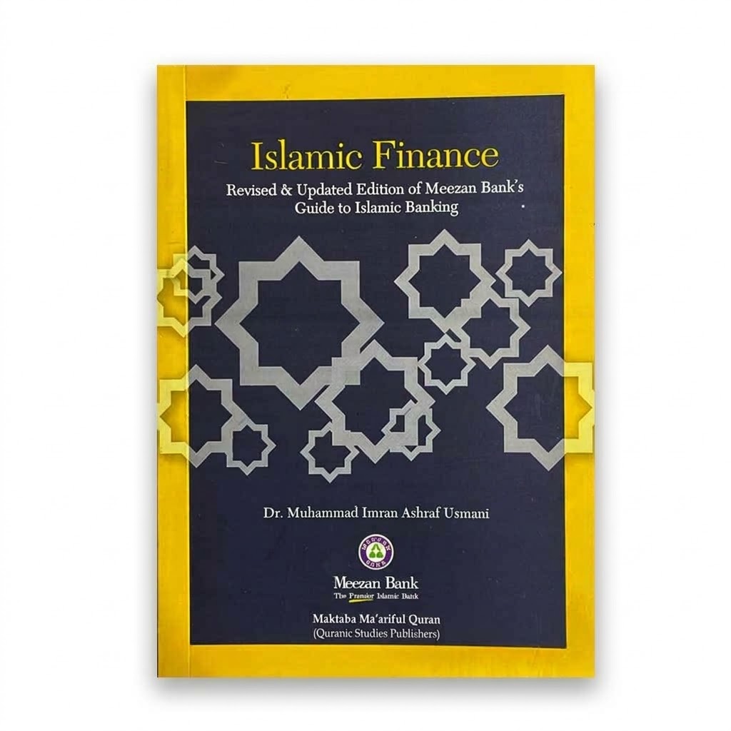 Islamic Finance Revised (Updated Edition of Meezan Bank Guide to Islamic Banking)