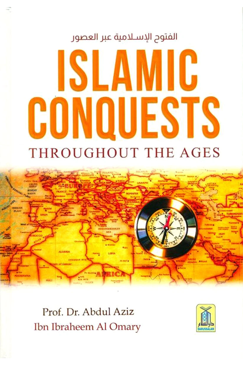 Islamic Conquests Throughout the Ages