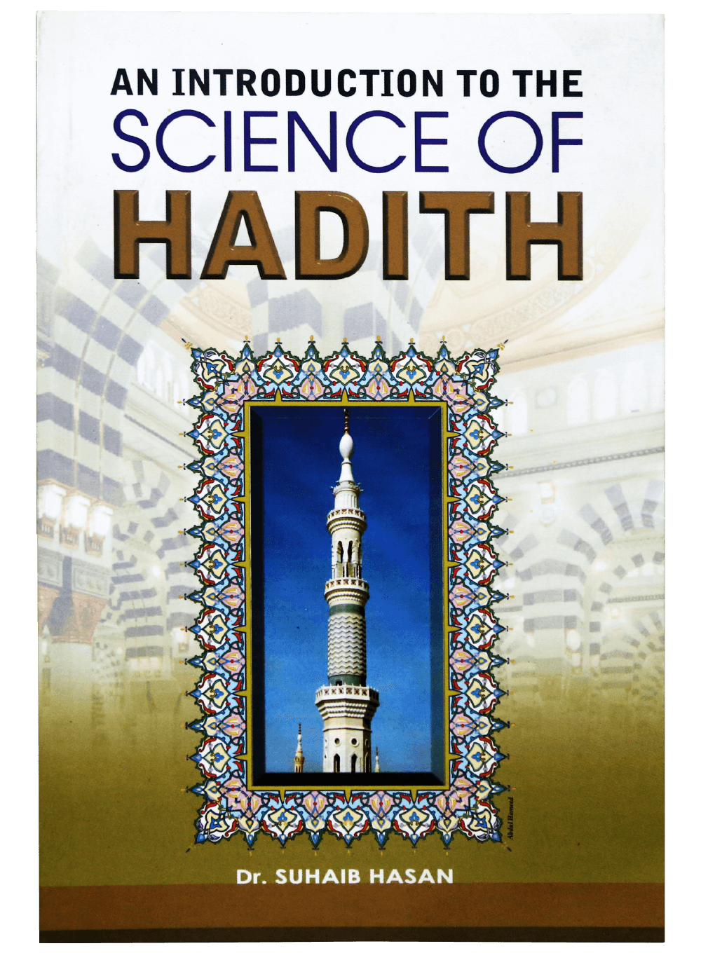 An Introduction Of Science Of Hadith