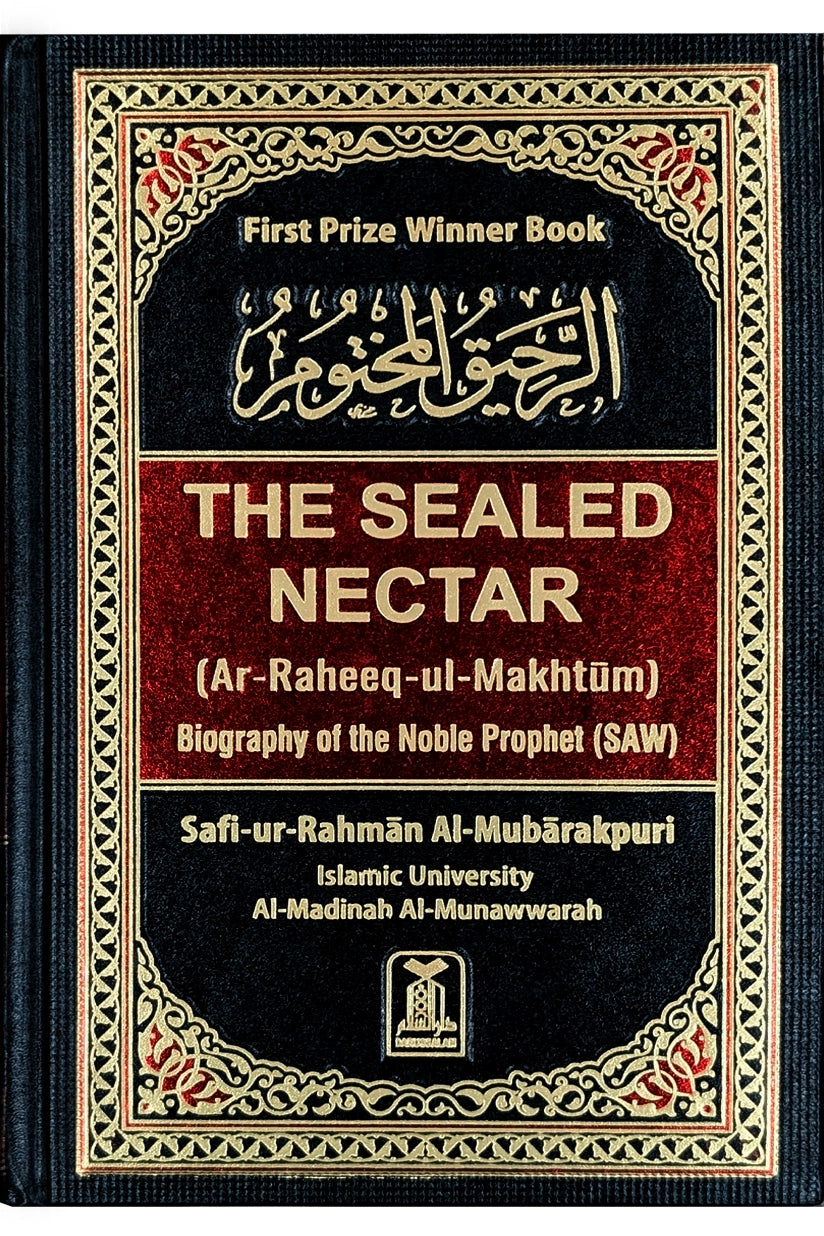 The Sealed Nectar (Ar-Raheequl-Makhtum)