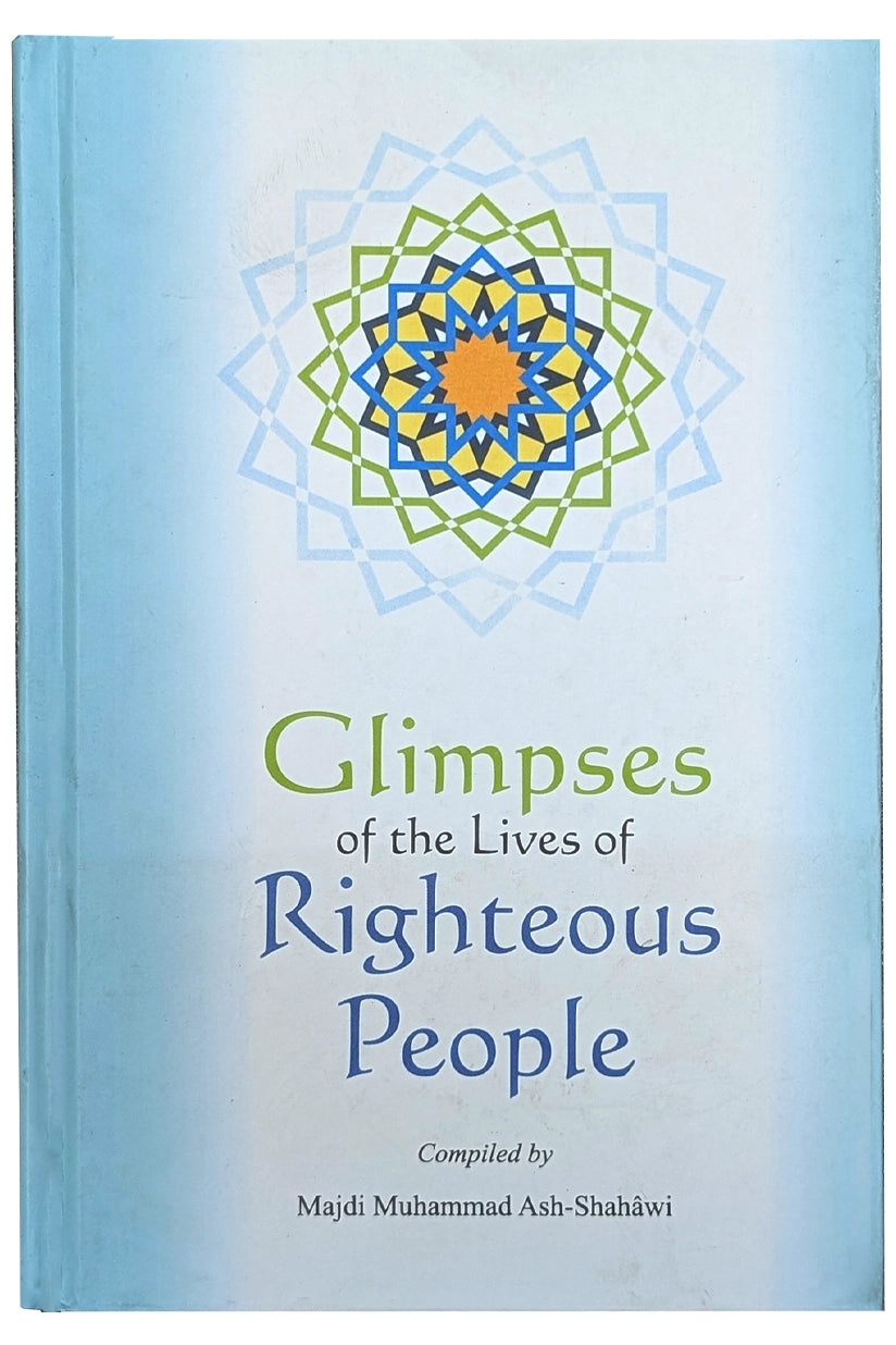 Glimpses of the Lives of Righteous People