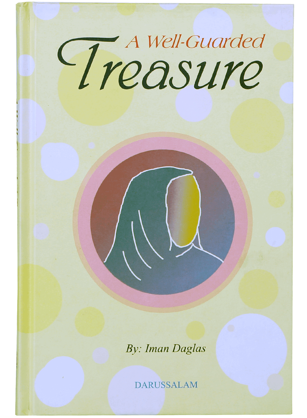 A Well Guarded Treasure - Iman Daglas