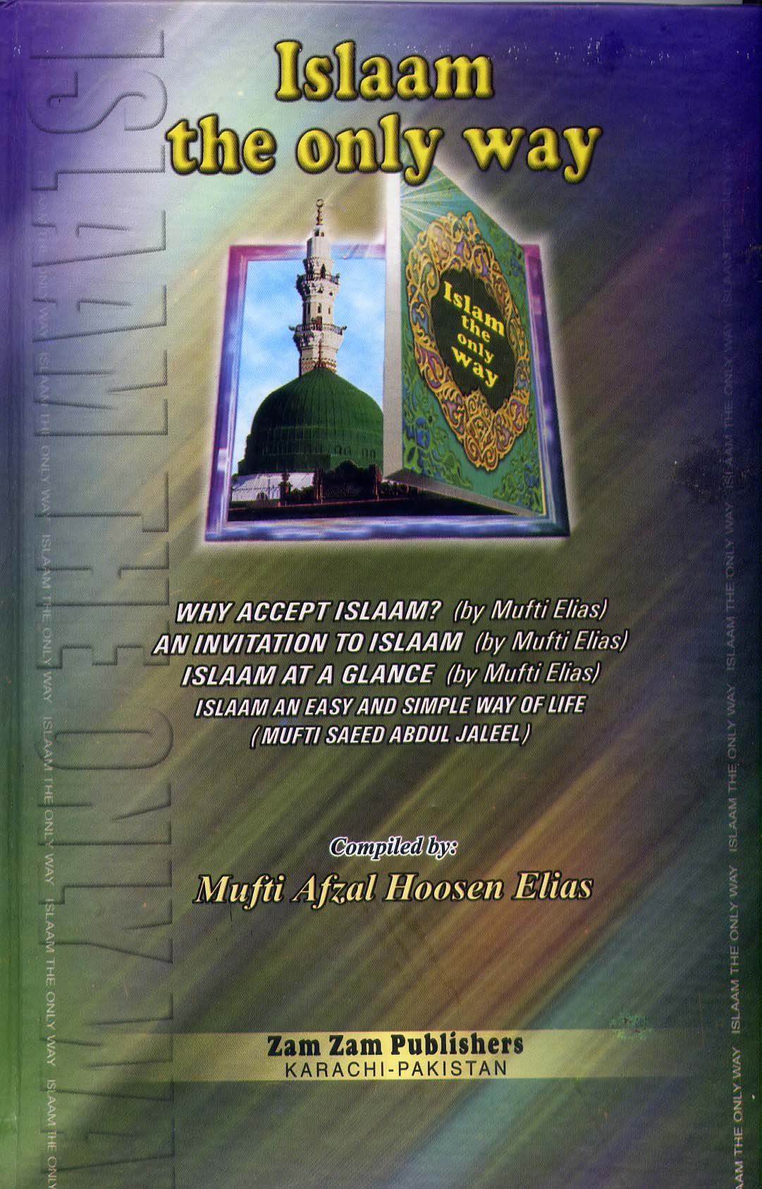 Islam The Only Way