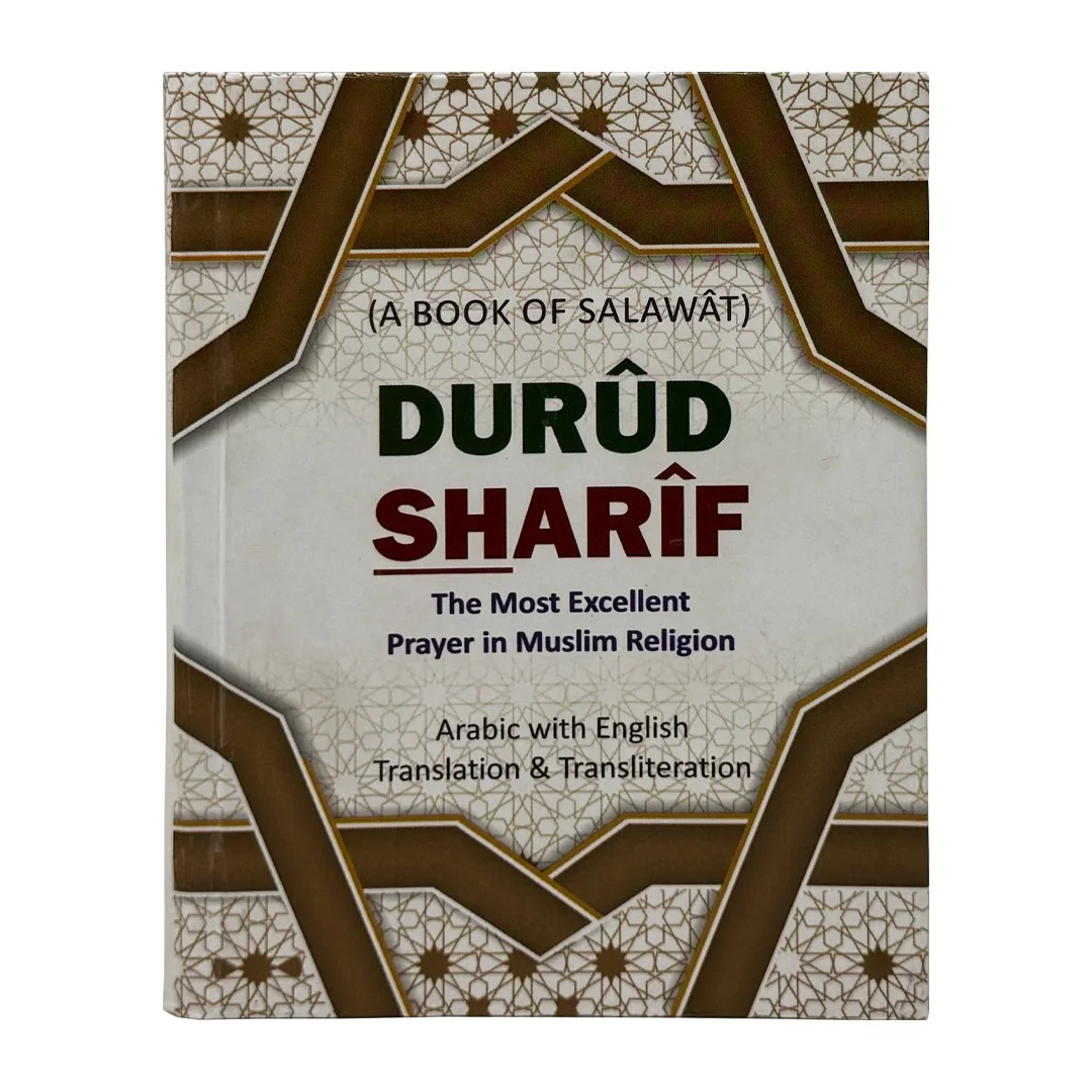 DURUD SHARIF (with English translation and Roman transliteration)