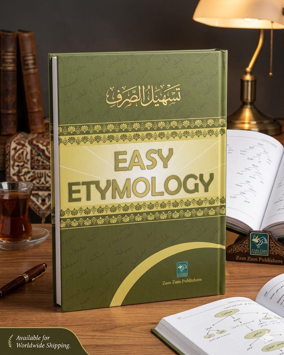 Easy Etymology (Tasheel us Sarf)