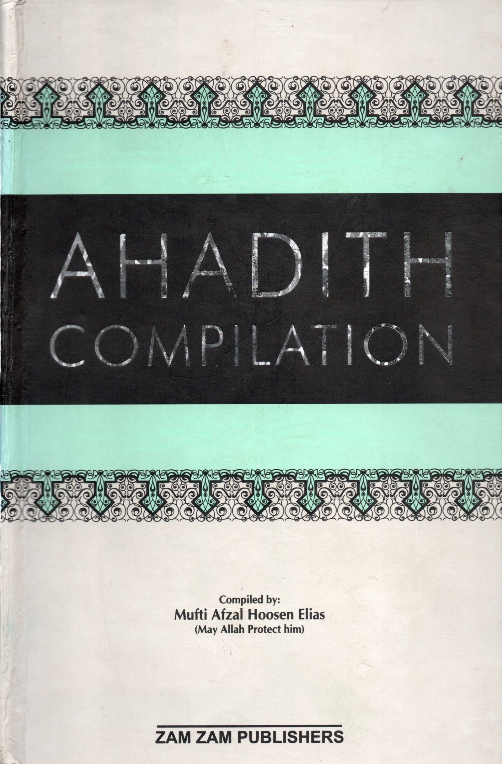 AHADITH COMPILATION (2 VOLUMES)
