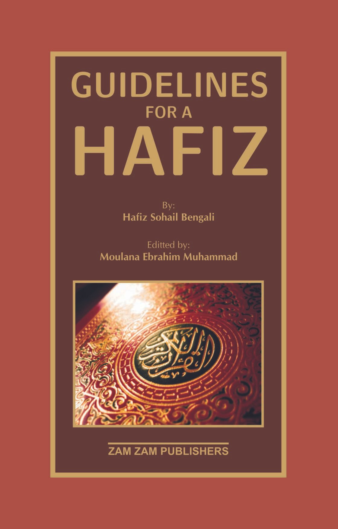 Guidelines For A Hafiz
