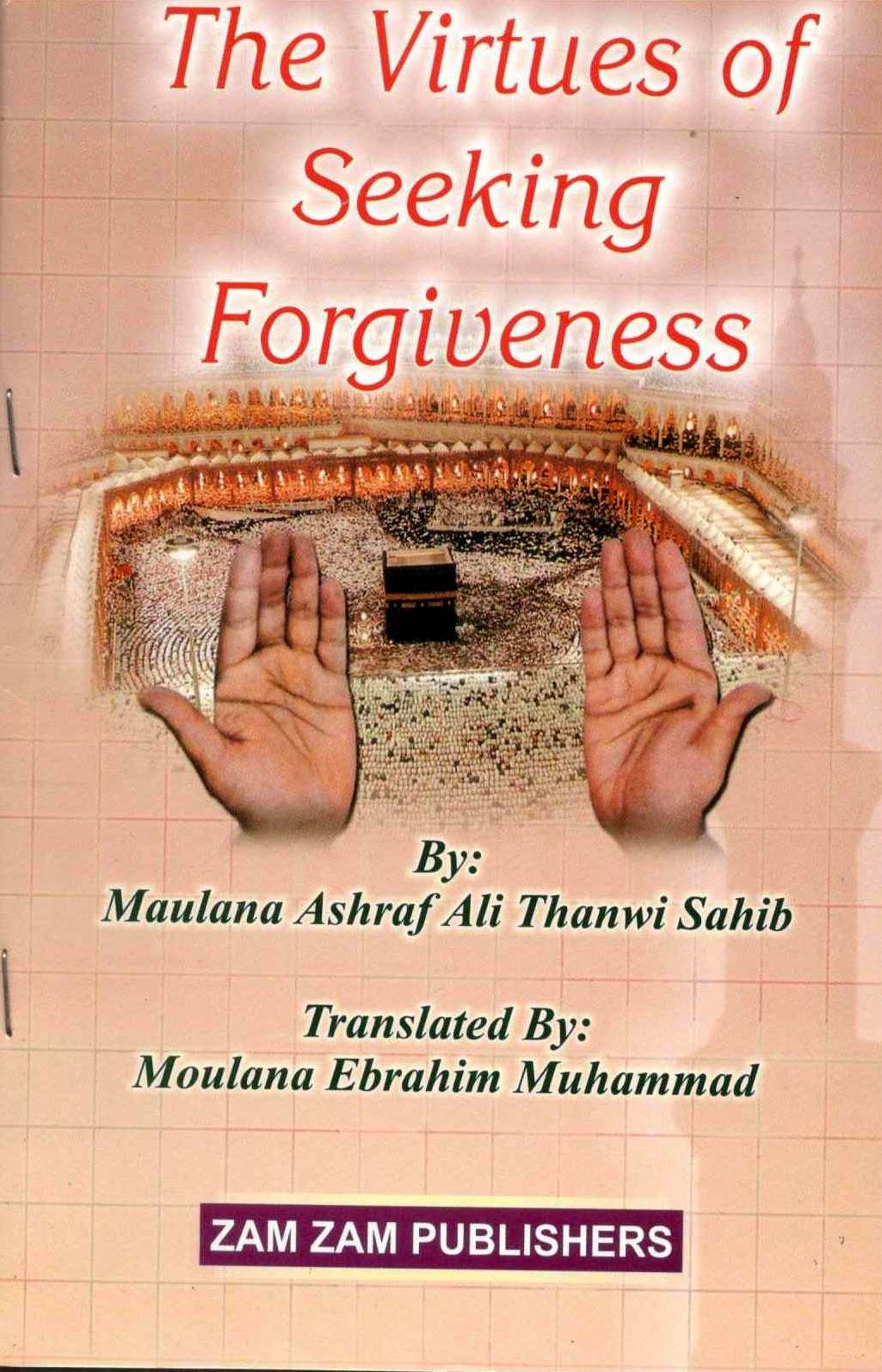 The Virtues Of Seeking Forgiveness