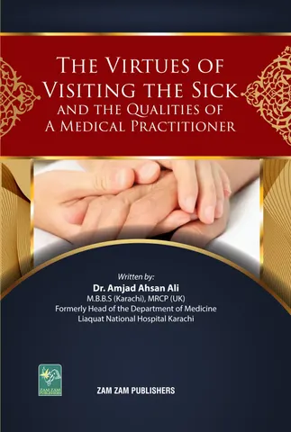 The Virtues Of Visiting The Sick